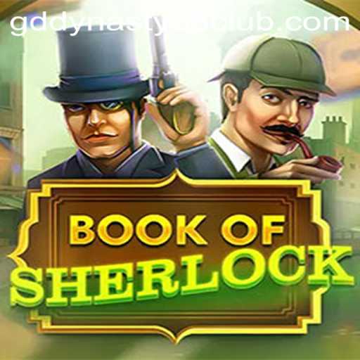 Discover the Thrilling World of BookOfSherlock: A Game Entrusted to Unravel Mysteries