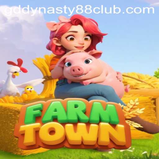 Exploring FarmTown: A New Era with GD Dynasty 88