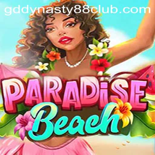 ParadiseBeach: A Thrilling Virtual Escape in GD Dynasty 88