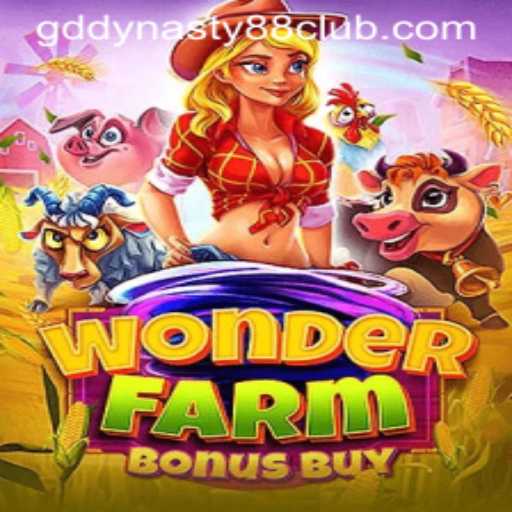 Exploring the Thrills of WonderFarmBonusBuy featuring GD Dynasty 88